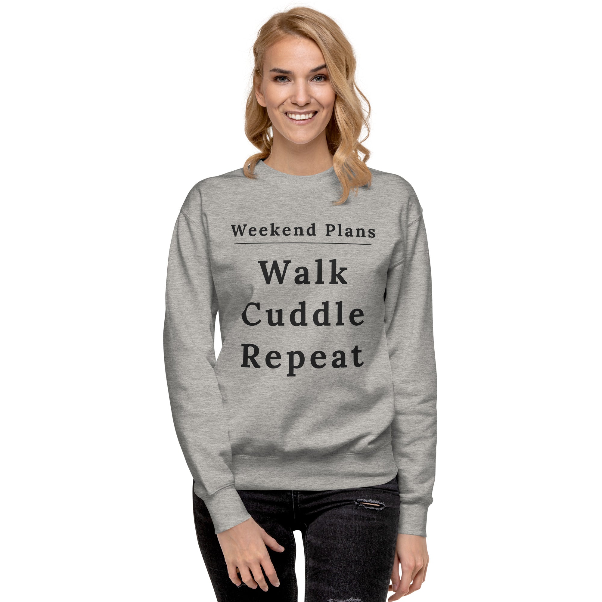 Weekend Plans Walk Cuddle Repeat Unisex Premium Sweatshirt Secondary image